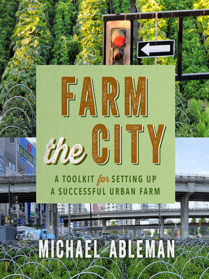 cover image of Farm the City